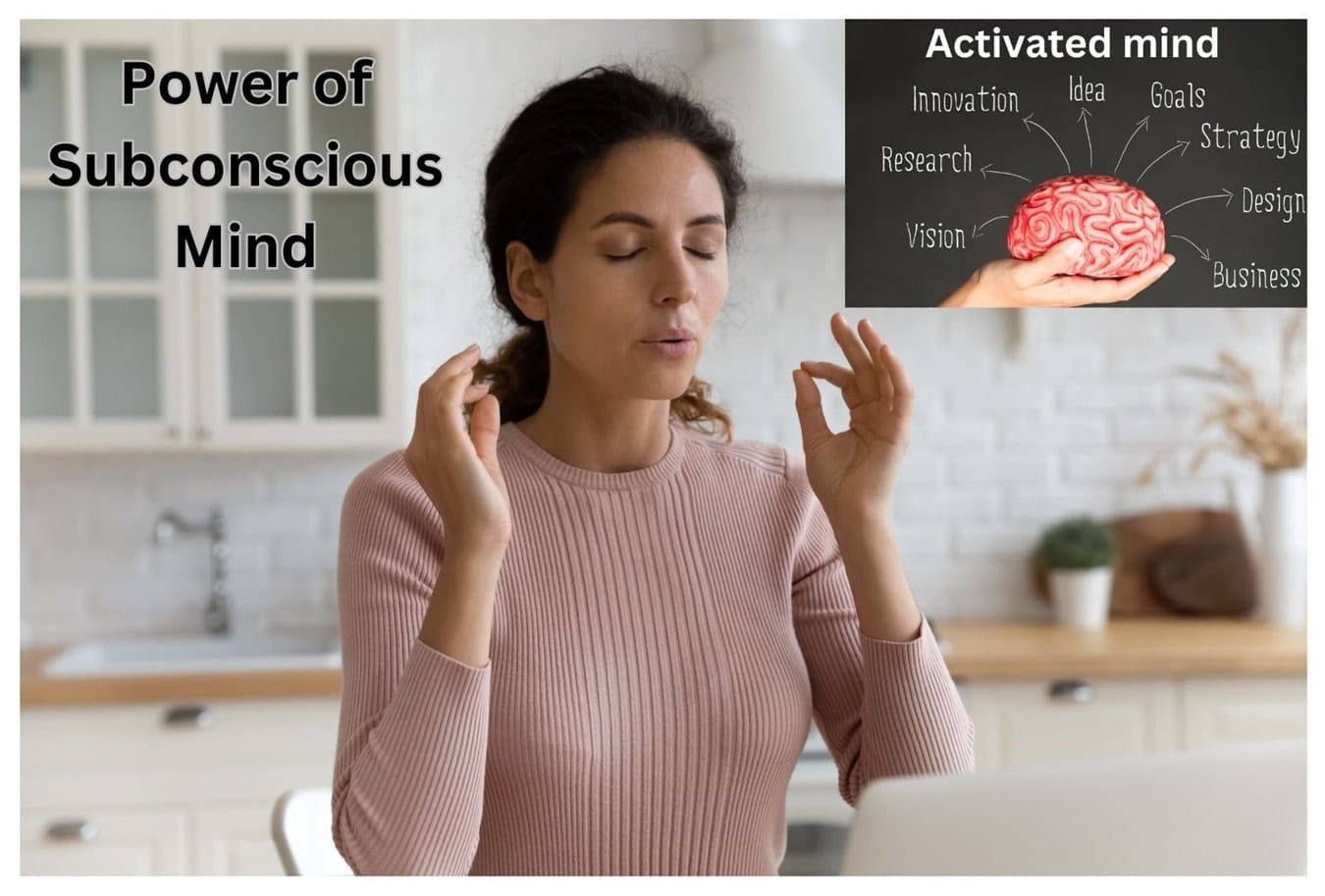 How to Activate Our Subconscious Mind & Brighten Ourself? 2 How to activate Subconscious Mind
