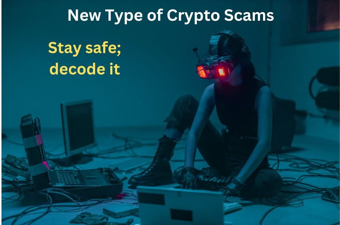 New Type of Cryptocurrency Scams: How to Protect Your Asset? 2 Cryptocurrency Scams