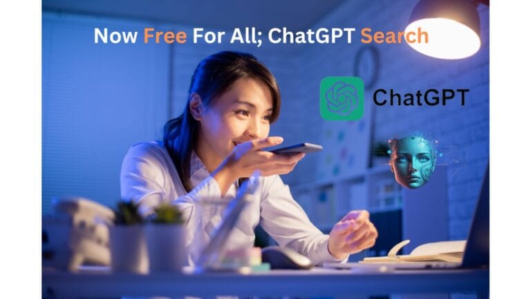 Now ChatGPT Search Free For All: Know your best 4 features 13 CHATGPT search free